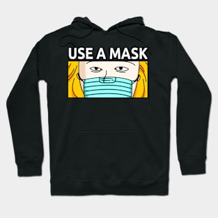 Use a mask Hoodie